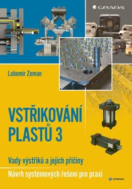 Vstřikování plastů 3, Zeman Lubomír