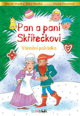 Pan a paní Skřítečkovi, Hladký Marek