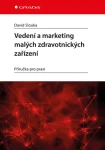 Vedení a marketing malých zdravotnických zařízení, Slouka David