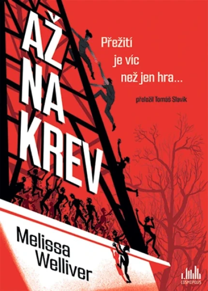 Až na krev, Welliver Melissa