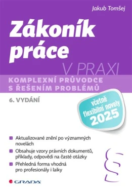 Zákoník práce v praxi - 6. vydání, Tomšej Jakub