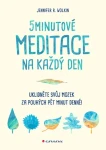5minutové meditace na každý den, Wolkin Jennifer R.