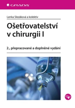 Ošetřovatelství v chirurgii I, Slezáková Lenka