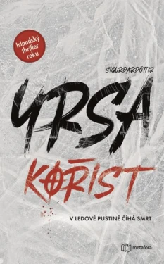 Kořist, Sigurđardóttir Yrsa