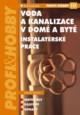 Voda a kanalizace v domě a bytě, Vrána Jakub
