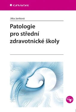Patologie pro střední zdravotnické školy, Janíková Jitka
