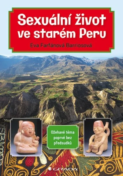 Sexuální život ve starém Peru, Barriosová Farfánová Eva