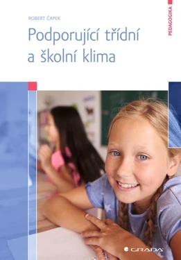 Podporující třídní a školní klima, Čapek Robert