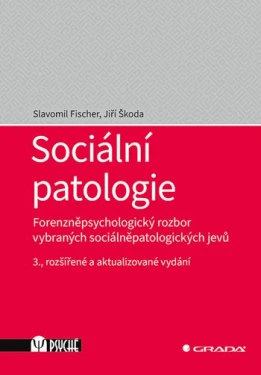 Sociální patologie, Fischer Slavomil