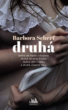 Druhá, Scherf Barbora