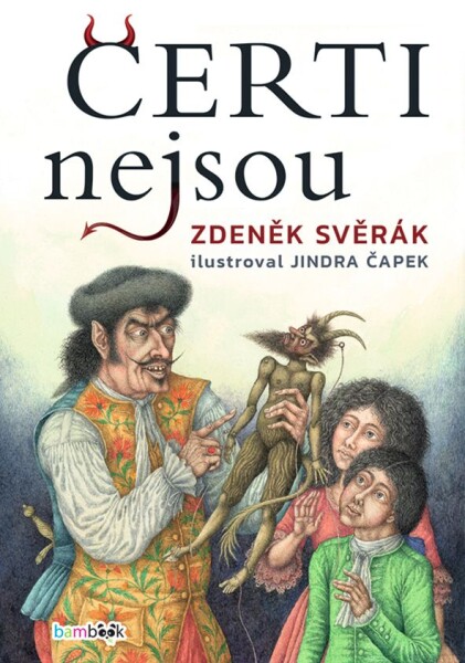 Čerti nejsou, Svěrák Zdeněk