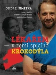 Lékařem v zemi spícího krokodýla, Šimetka Ondřej