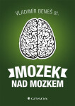 Mozek nad mozkem, Beneš st. Vladimír