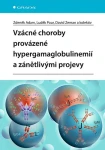 Vzácné choroby provázené hypergamaglobulinemií a zánětlivými projevy, Adam Zdeněk