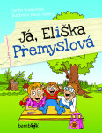 Já, Eliška Přemyslová, Rožnovská Lenka