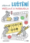 Zábavné luštění – přísloví a pořekadla, Kneblová Radka