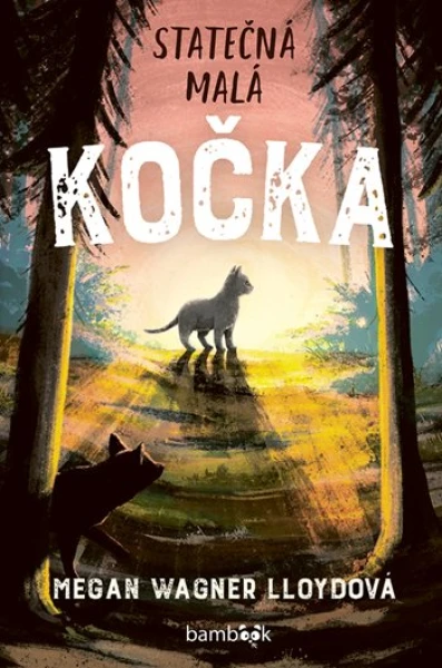 Statečná malá kočka, Wagner Lloydová Megan