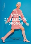 Móda za železnou oponou, Hlaváčková Konstantina