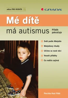 Mé dítě má autismus, Pátá Perchta Kazi