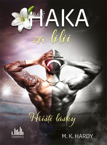 Haka za lilii, Hardy M. K.