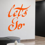 Veselá Stena Samolepka Let’s Go Farba: růžová, Veľkosť: 100 x 115 cm