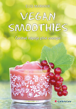 Vegan smoothies, Maranik Eliq