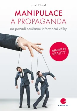 Manipulace a propaganda, Ftorek Jozef