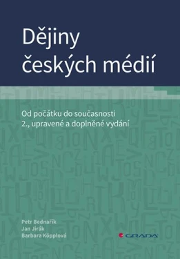 Dějiny českých médií, Bednařík Petr