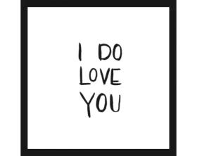 Rámovaný obraz I do love you, 30x30 cm%