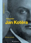 Fenomén Jan Kotěra, Zelinský Miroslav