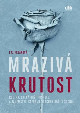 Mrazivá krutost, Frearová Caz