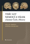 Tisíc let nemocí a válek z kostnic Čech a Moravy, Smrčka Václav