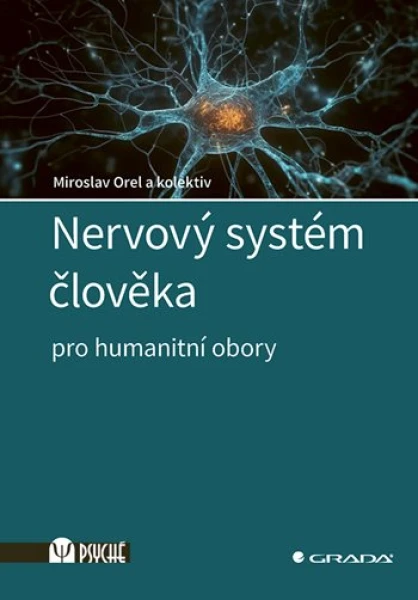 Nervový systém člověka, Orel Miroslav