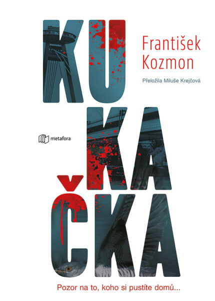 Kukačka, Kozmon František