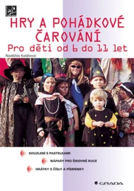 Hry a pohádkové čarování, Kalábová Naděžda