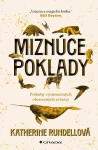 Miznúce poklady, Rundell Katherine