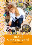 Hravé mozaikování, Konířová Kateřina
