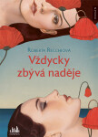 Vždycky zbývá naděje, Recchia Rossella Roberta