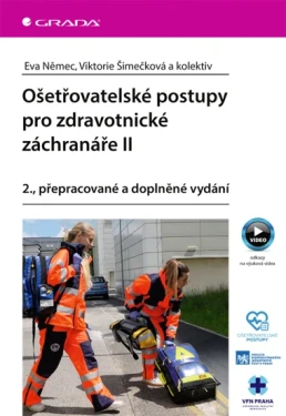Ošetřovatelské postupy pro zdravotnické záchranáře II, Němec Eva
