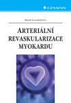 Arteriální revaskularizace myokardu, Gwozdziewicz Marek