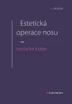 Estetická operace nosu cesta ke kráse, Měšťák Jan