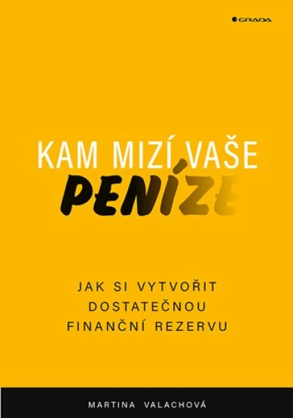 Kam mizí vaše peníze, Valachová Martina